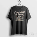Classic I Was Raised Barn T-Shirts