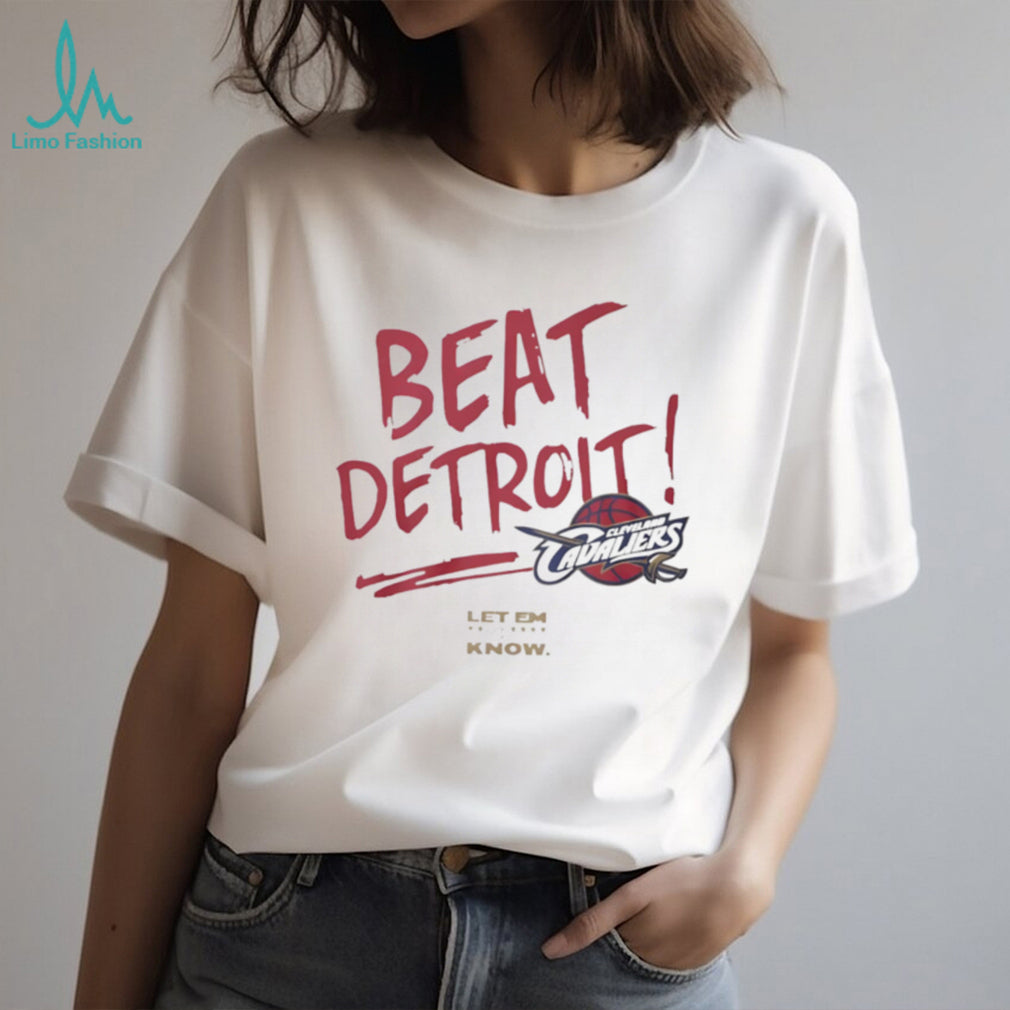 Cleveland Cavaliers Beat Detroit Basketball Rivalry T Shirt