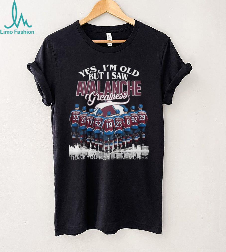 Colorado Avalanche “Yes I’m Old But I Saw Greatness” Legends T Shirt