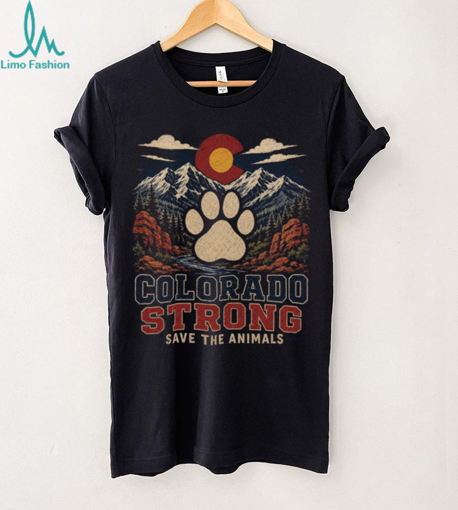 Colorado Strong Save The Animals Nature Mountains Unisex Shirt