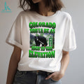 Colorado you’ll be as high as the elevation mile 420 graphic shirt