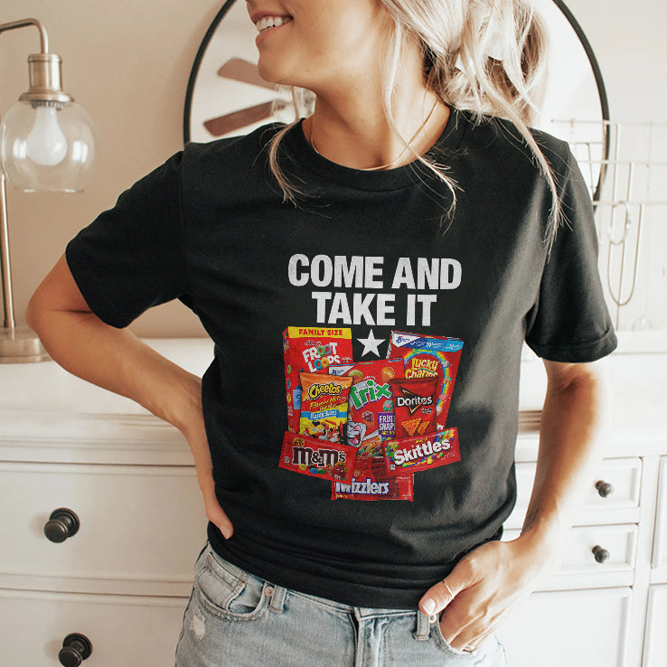 Come And Take It Food Dyes T Shirt