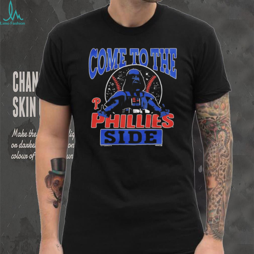 Come To The Phillies Side Darth Vader Philadelphia Baseball T Shirt
