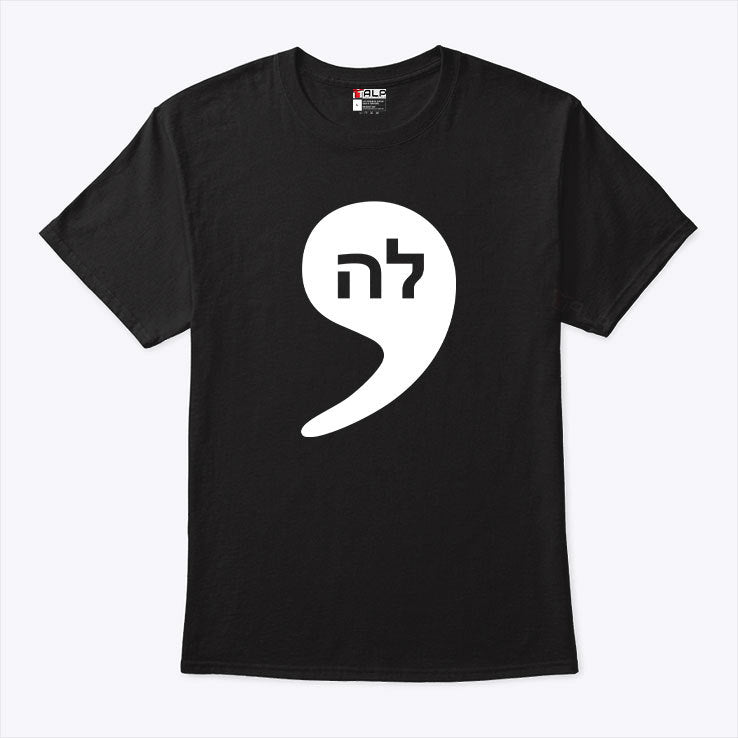 Comma La , Kamala Hebrew Alphabet Shirt