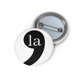Comma-la Kamala Harris Custom Pin Button