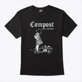 Compost Your Enemies T Shirt