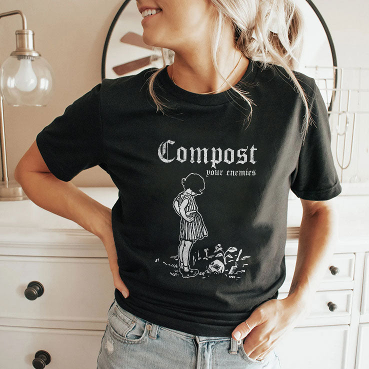 Compost Your Enemies T Shirt