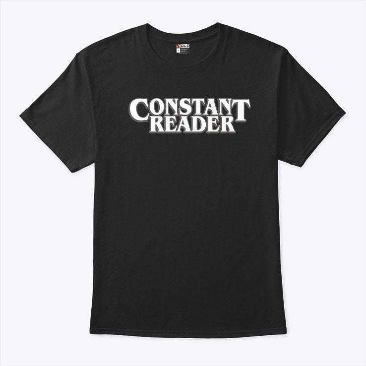 Constant Reader T Shirt