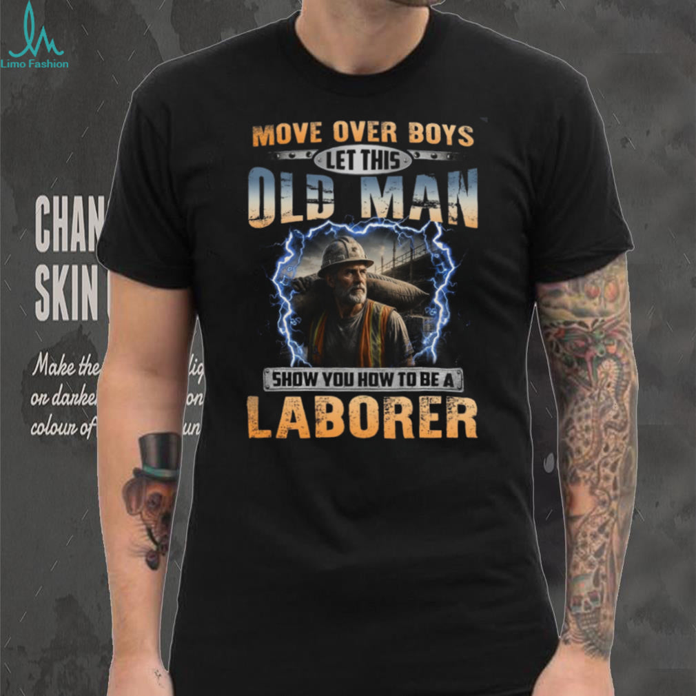 Construction Laborer Old Man Worker Job Shirt