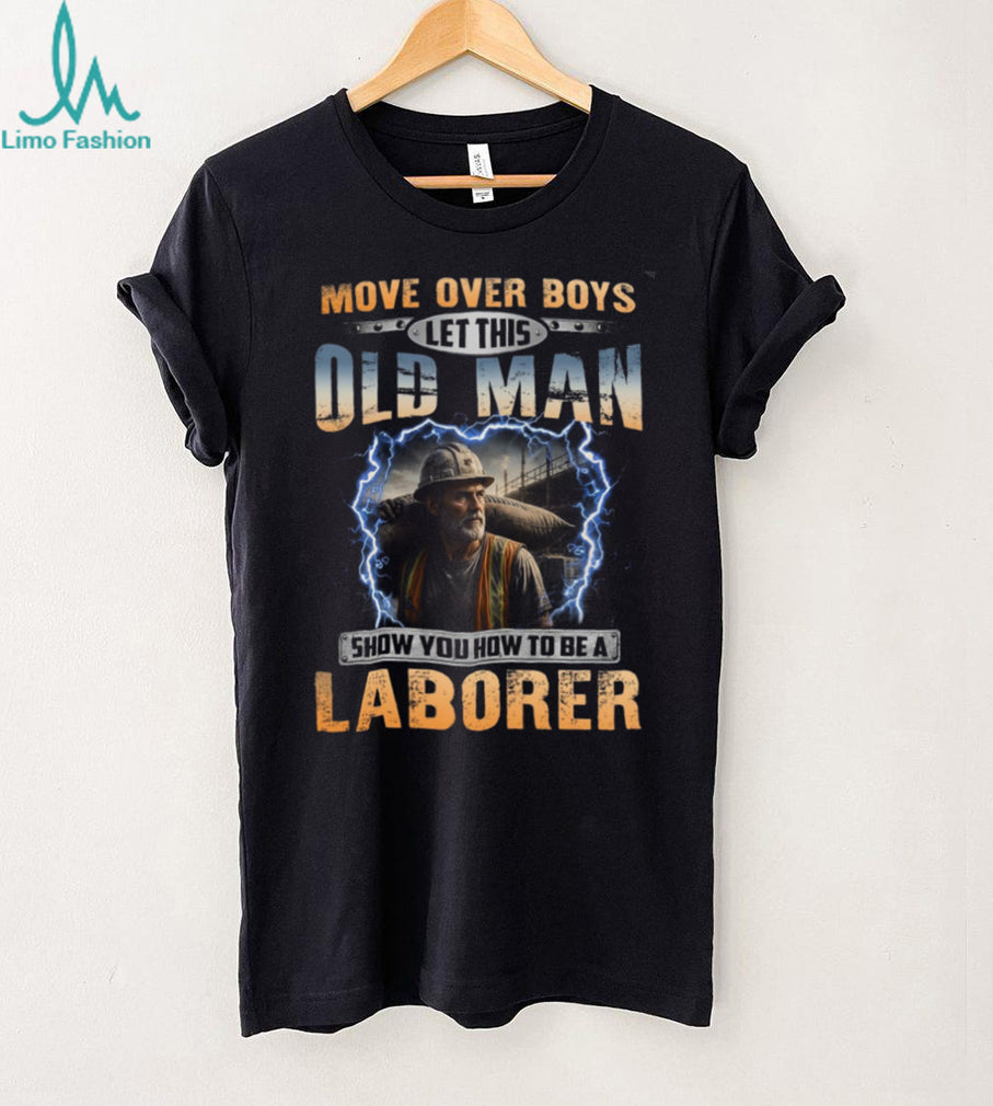 Construction Laborer Old Man Worker Job Shirt