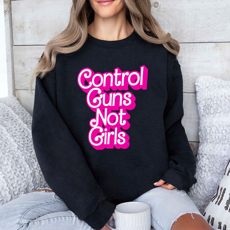Control Guns Not Girls T Shirt