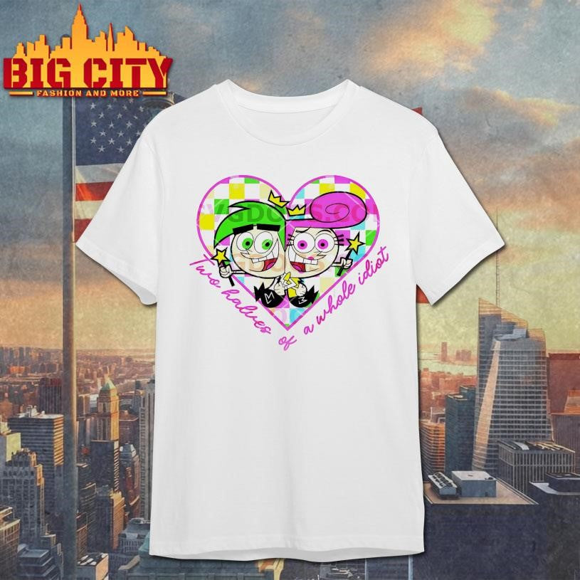 Cosmo And Wanda Two Halves Of A Whole Idiot Cartoon Couple Heart Shirt