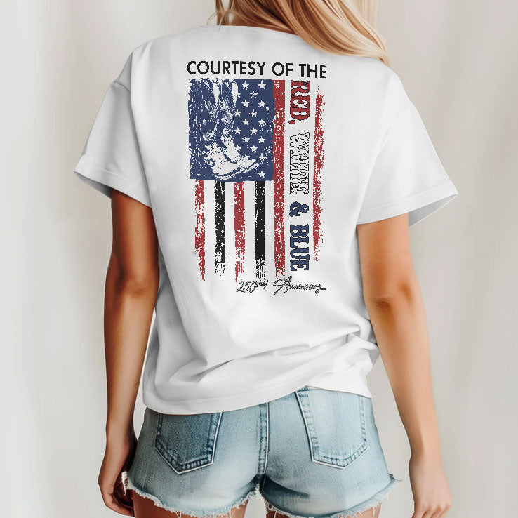 Courtesy Of The Red White And Blue 250th Anniversary Shirt
