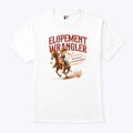 Cowgirl Elopement Wrangler All Behavior Is Communication T Shirt
