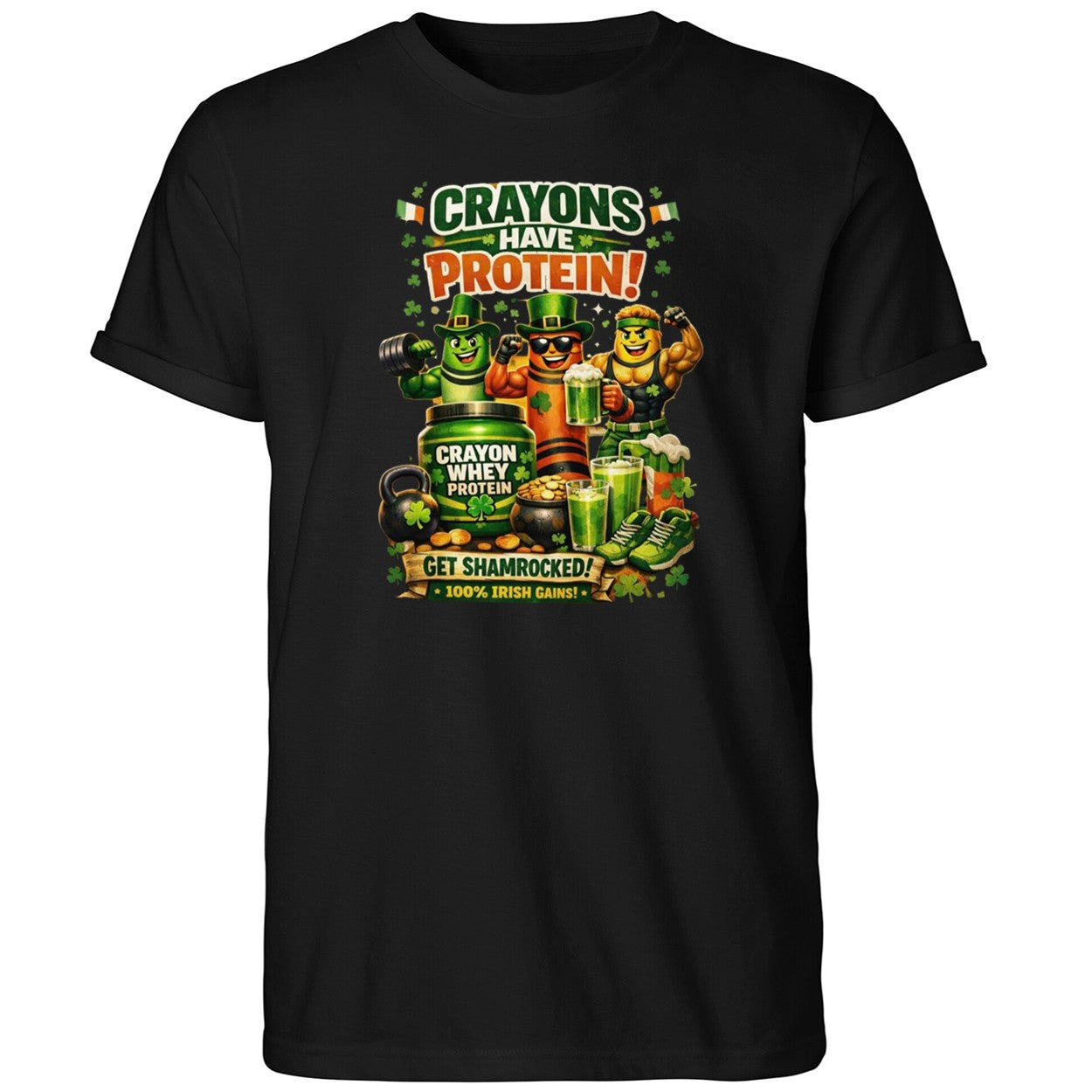 Crayons Have Protein St Patrick’s Day Shirt