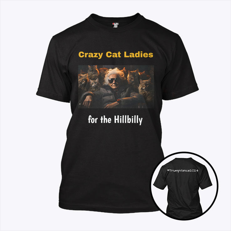 Crazy Cat Ladies For The Hillbilly Trump Vance 2024 Shirt