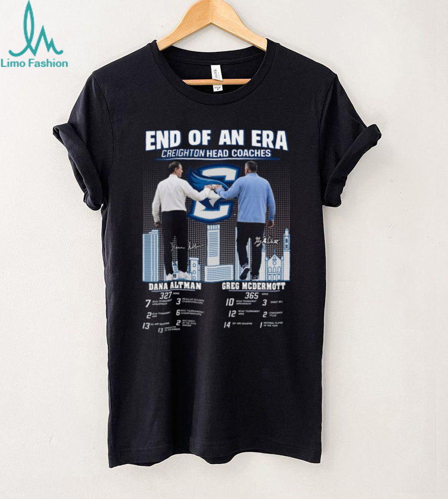 Creighton Bluejays End Of An Era Dana Altman & Greg McDermott Tribute T Shirt