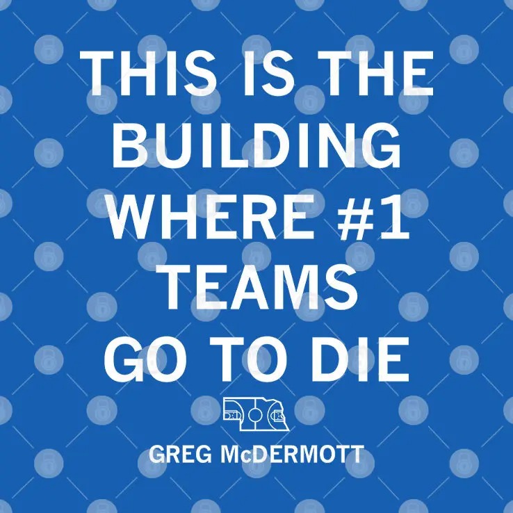 Creighton Bluejays This Is The Buiding Where #1 Teams Go To Die Shirt