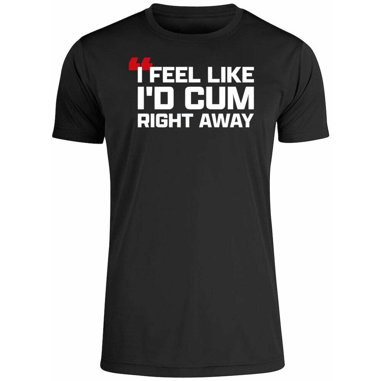 Cris Collinsworth I Feel Like I’d Cum Right Away Shirt
