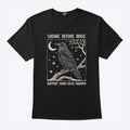 Crows Before Bros Support Your Local Murder Shirt