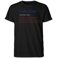 Cubs Fan Noun Chicago Baseball Fan Whose Loyal Fandom Shirt