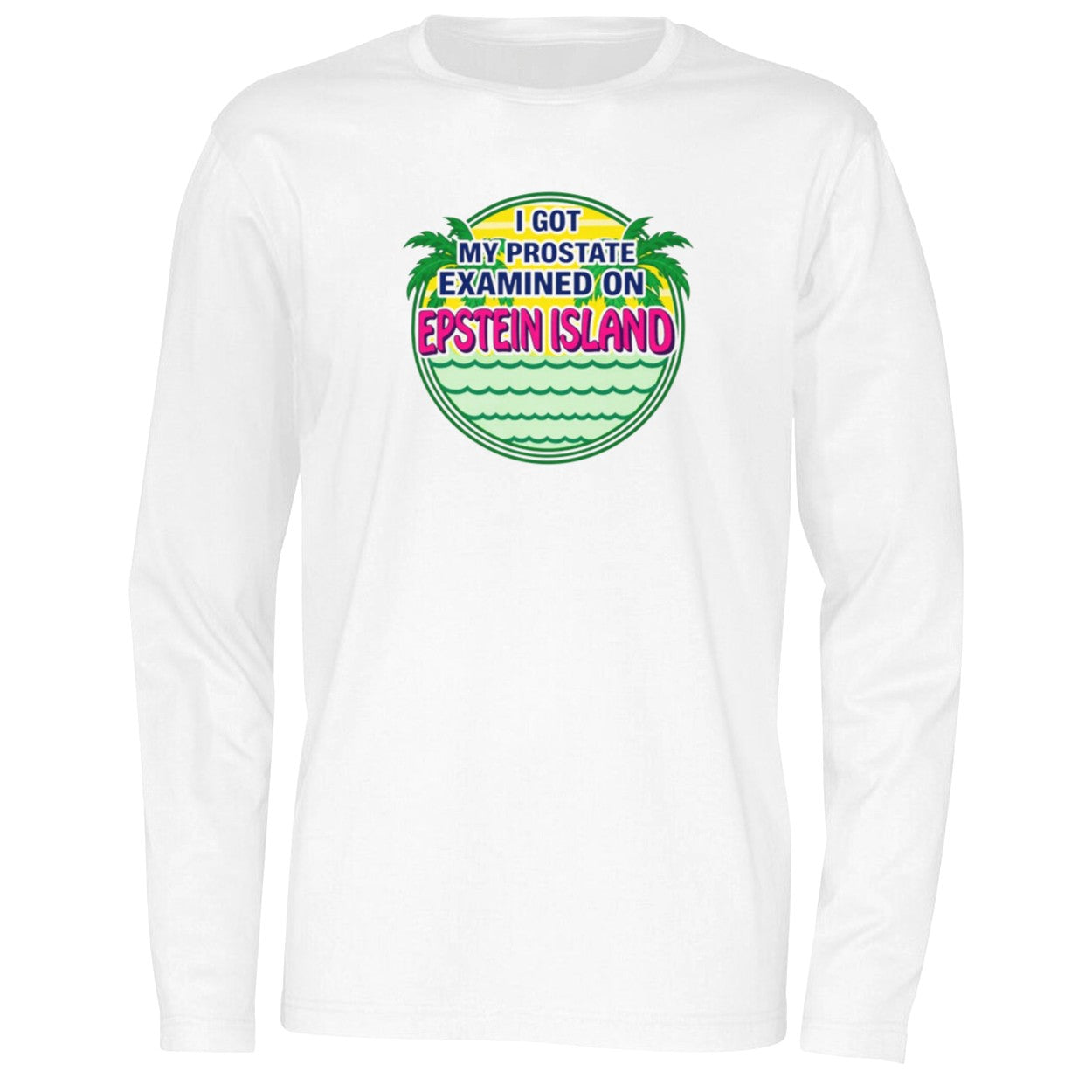 Cubs I Got My Prostate Examined On Epstein Island Shirt
