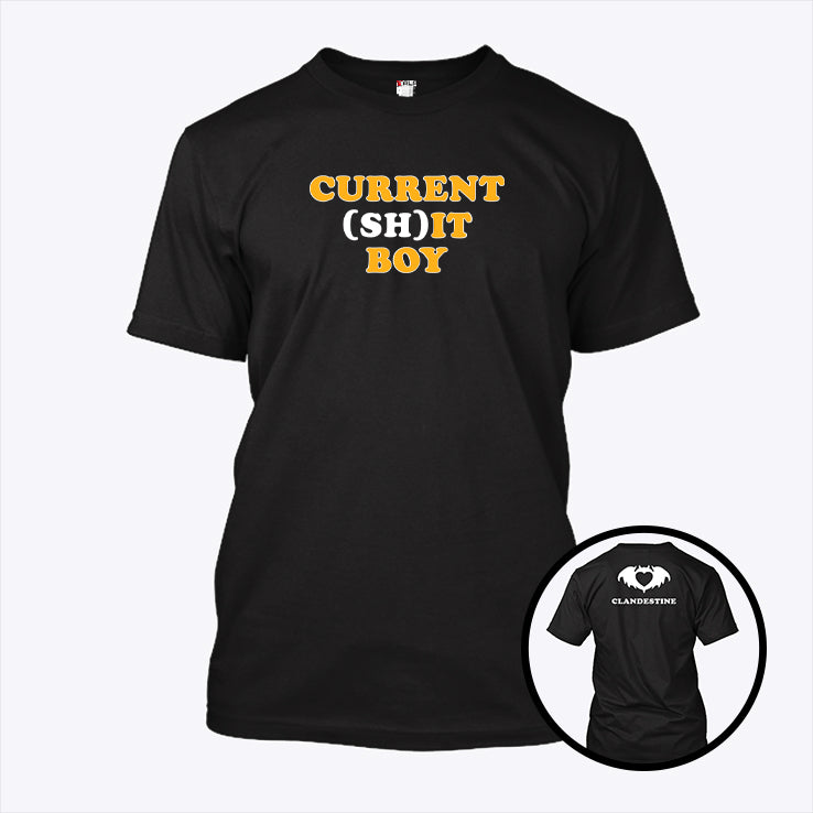 Current Shit Boy T Shirt