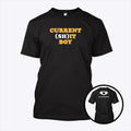 Current Shit Boy T Shirt