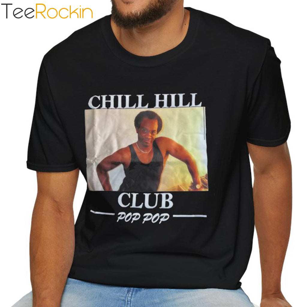 DLLS Sports Live With Chill Hill Club Pop Pop Shirt