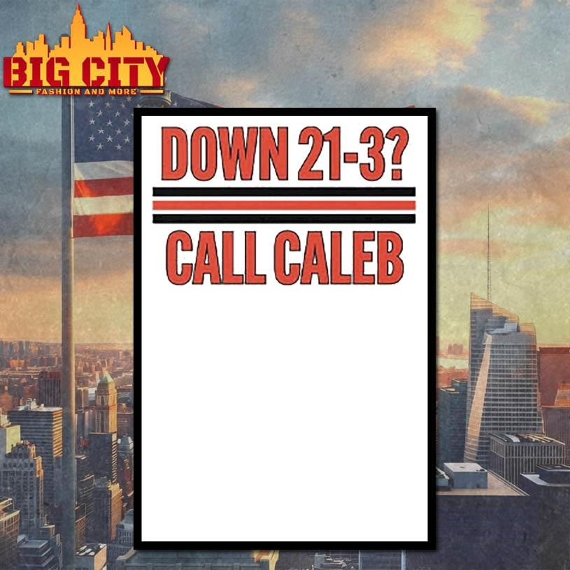 Da Bears Down 21 3 Call Caleb Shirt