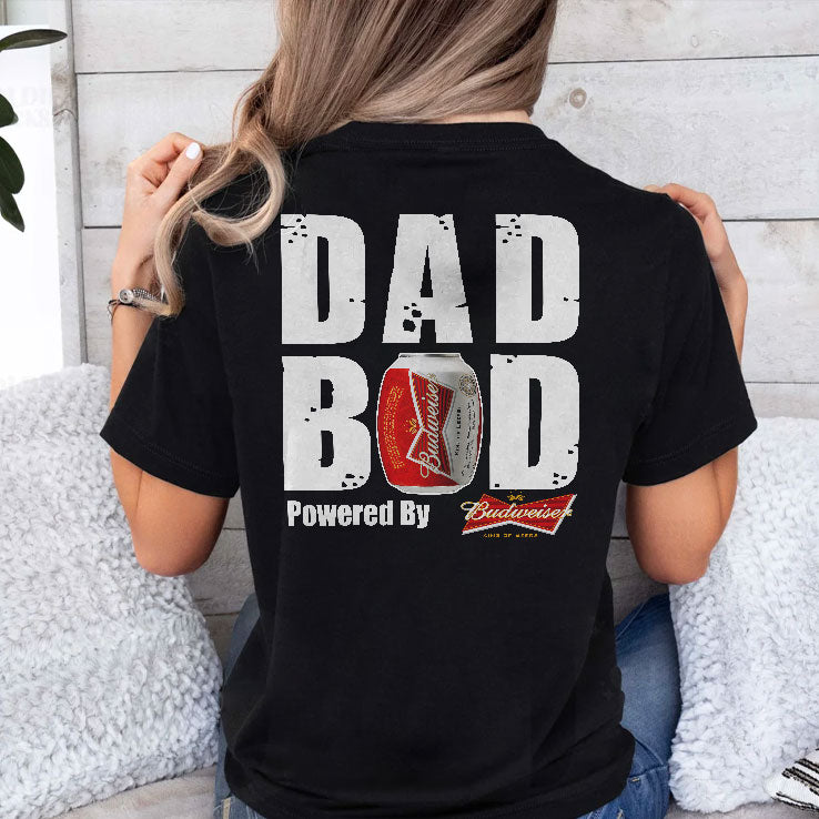Dad Bod Powered By Budweiser Beer T Shirt