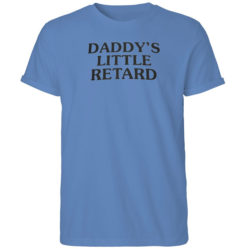 Daddy’s Little Retard Shirt