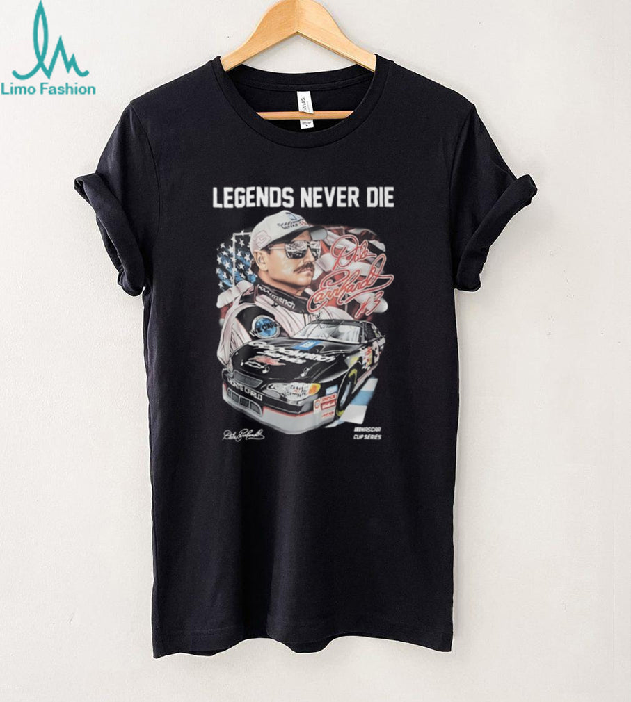 Dale Earnhardt Legends Never Die NASCAR Cup Series Memorial T Shirt