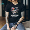 Damn Right I Am A Patriots Fan Now And Forever Signatures T Shirt