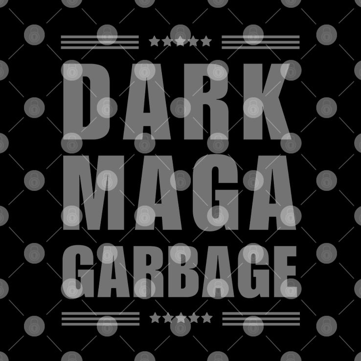 Dark Maga Garbage T Shirt