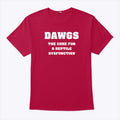 Dawgs The Cure For A Reptile Dysfunction T Shirt
