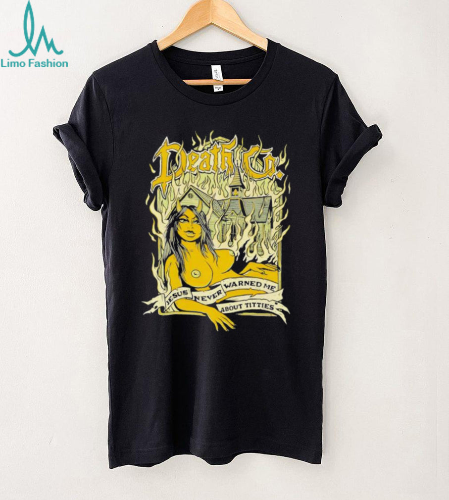 Death Co. Jesus Never Warned Me About Titties Devil Girl T shirt