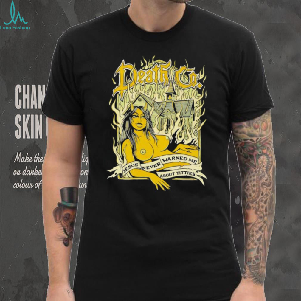Death Co. Jesus Never Warned Me About Titties Devil Girl T shirt