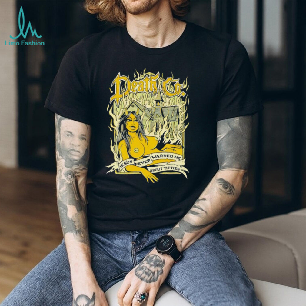 Death Co. Jesus Never Warned Me About Titties Devil Girl T shirt