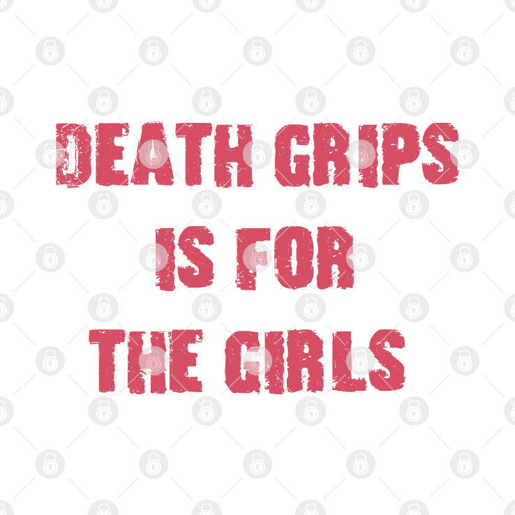 Death Grips Is For The Girls T Shirt
