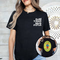 Debi Tirar Mas Fotos Concho T Shirt