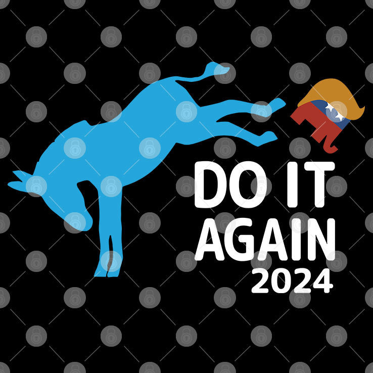Democrats Do It Again 2024 Anti Trump Shirt
