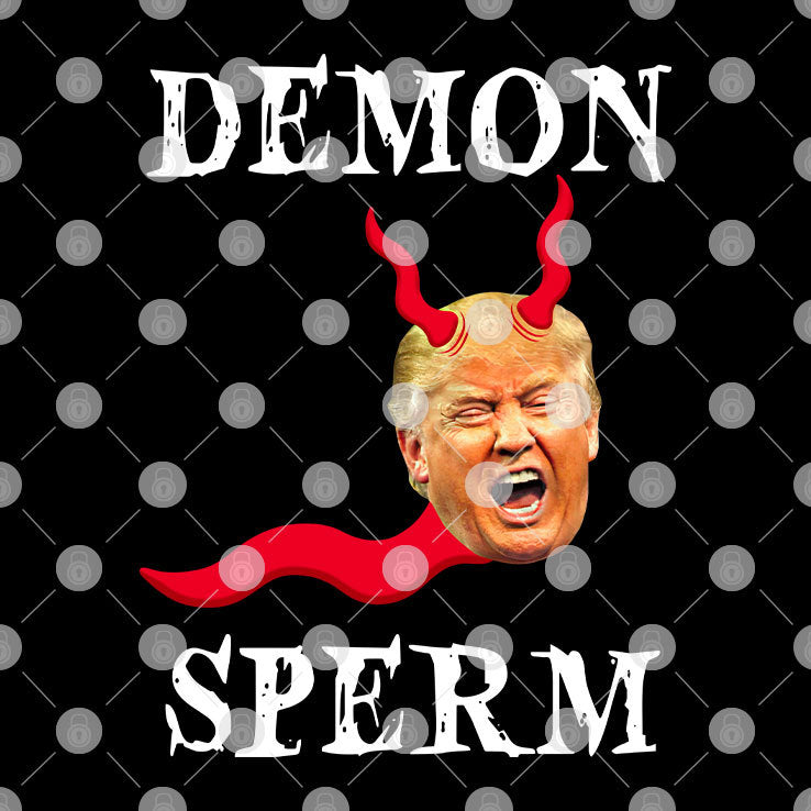 Demon Sperm Trump T Shirt