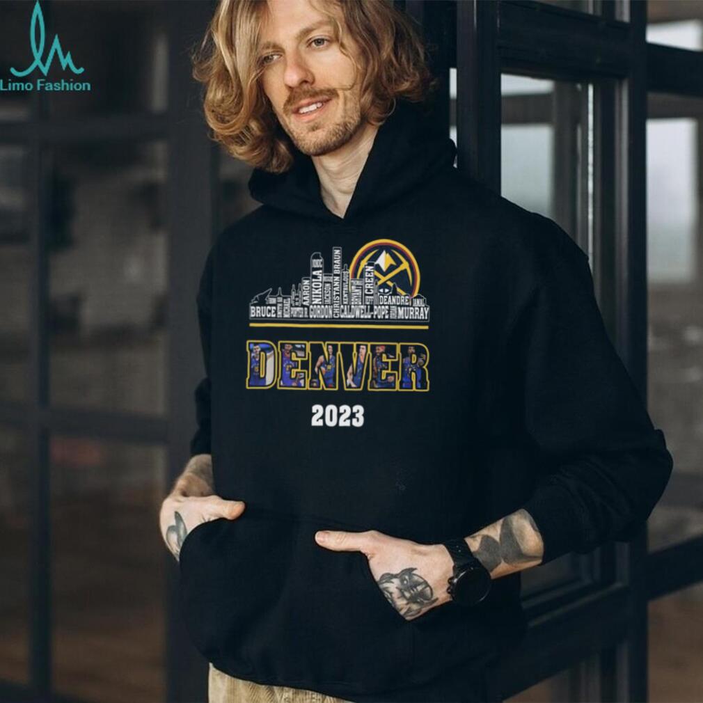 Denver Nuggets 2023 World Champions Roster Names Skyline T Shirt