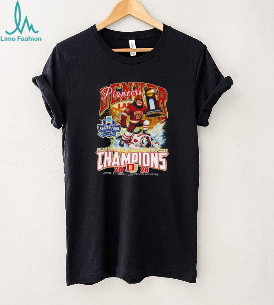 Denver Pioneers 2026 NCAA Frozen Four Hockey Champions T Shirt