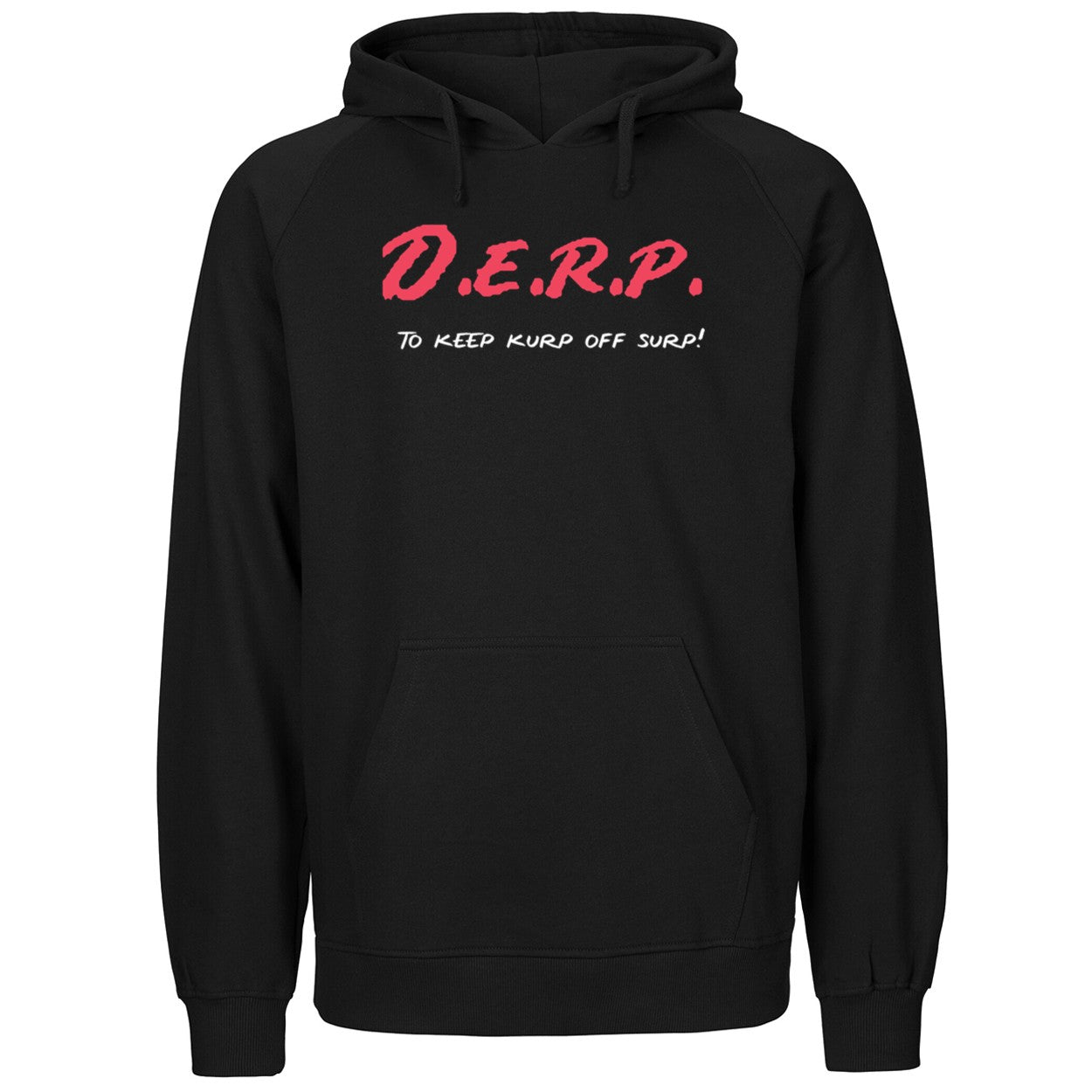 Derp To Keep Jurp Off Surp Shirt
