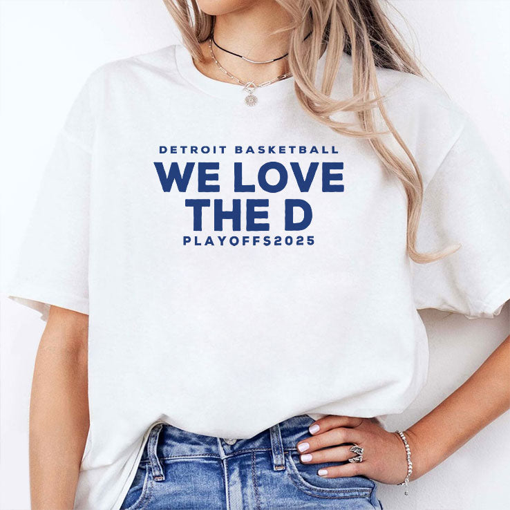 Detroit Basketball Detroit We Love The D Playoffs 2025 T Shirt