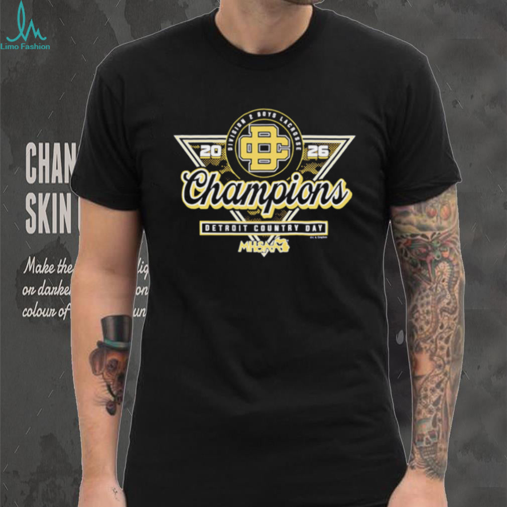 Detroit Country Day 2026 MHSAA Boys Lacrosse D2 Champions shirt