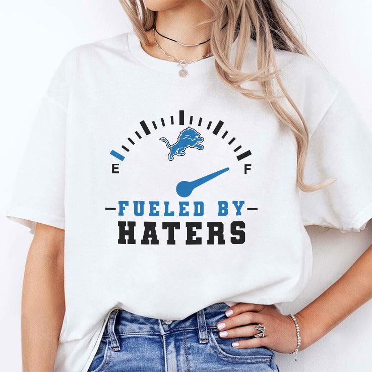 Detroit Lions Fueled By Haters Shirt