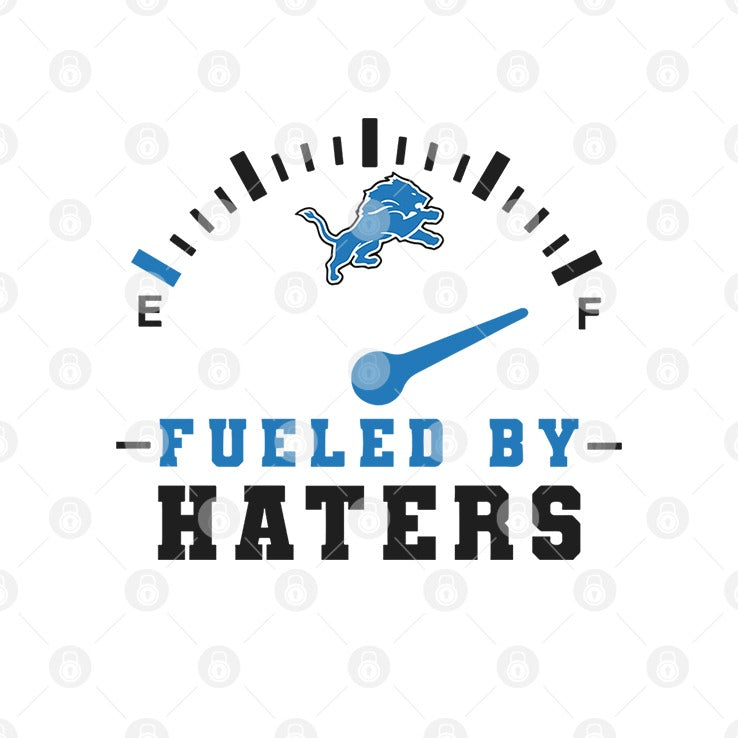 Detroit Lions Fueled By Haters Shirt